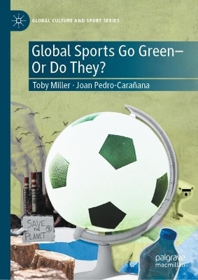 Global Sports Go Green—Or Do They?
