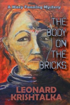 The Body On The Bricks - Leonard Krishtalka