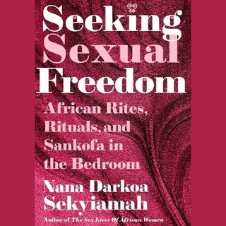 Seeking Sexual Freedom