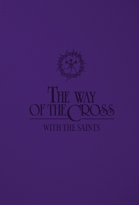 The Way of the Cross with the Saints -  Tan Books