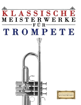 Klassische Meisterwerke für Trompete