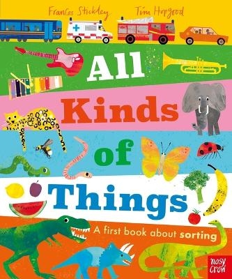 All Kinds of Things - Frances Stickley