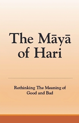 The Maya of Hari - Sonal Pathak