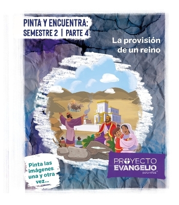 Proyecto Evangelio - Pinta Y Encuentra: Semestre 2 Parte 4 -  Lifeway Recursos Editorial Staff