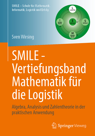 SMILE - Vertiefungsband Mathematik für die Logistik