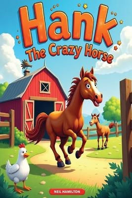 Hank the Crazy Horse