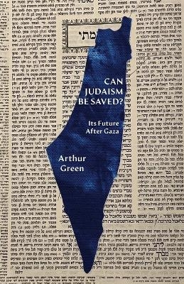 Can Judaism Be Saved?