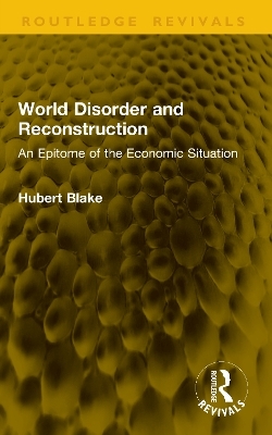 World Disorder and Reconstruction