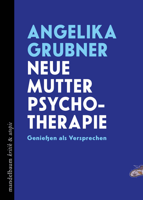 Neue Mutter Psychotherapie - Angelika Grubner