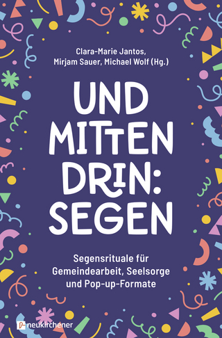 Und mittendrin: Segen