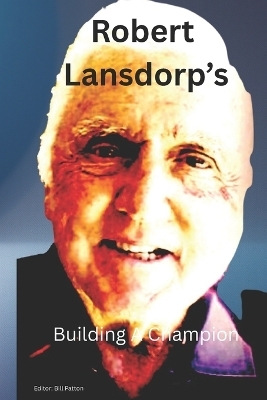 Robert Lansdorp's Building A Champion - Robert Lansdorp