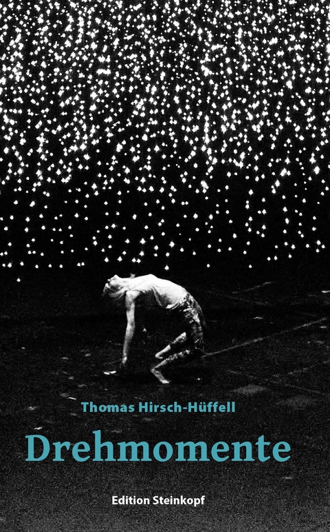 Drehmomente - Thomas Hirsch-H&uuml;ffel