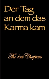 Der Tag an dem das Karma kam - Tobias Rauterkus
