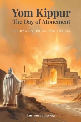 Yom Kippur - The Day of Atonement