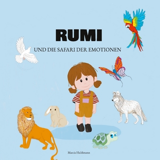 Rumi und die Safari der Emotionen
