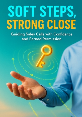 Soft Steps, Strong Close