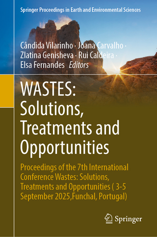 WASTES: Solutions, Treatments and Opportunities