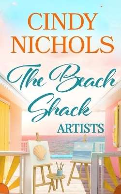 The Beach Shack Artists - Cindy Nichols