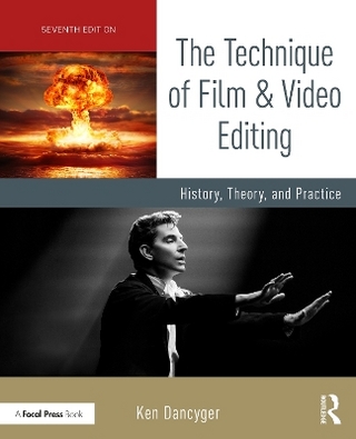 The Technique of Film and Video Editing