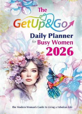 The Get Up and Go Daily Planner for Busy Women 2026