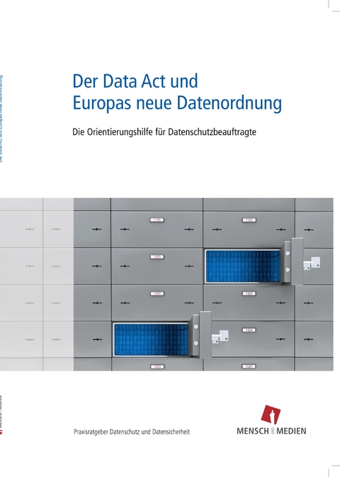 Der Data Act und Europas neue Datenordnung - Martin Schirmacher, Marcus Czempinski, Jan Mönikes