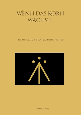 Wenn das Korn wächst...
