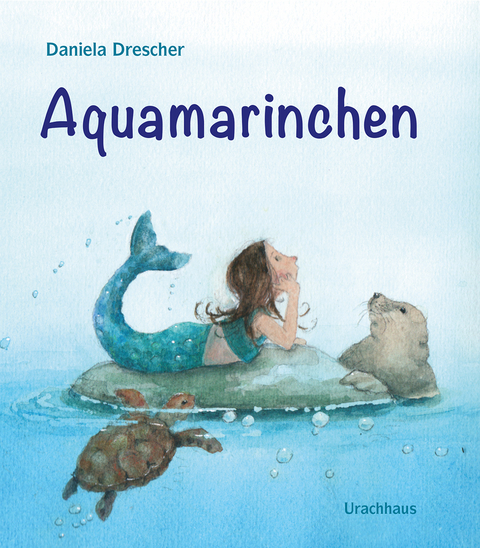 Aquamarinchen - Daniela Drescher