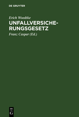 Unfallversicherungsgesetz - Erich Woedtke