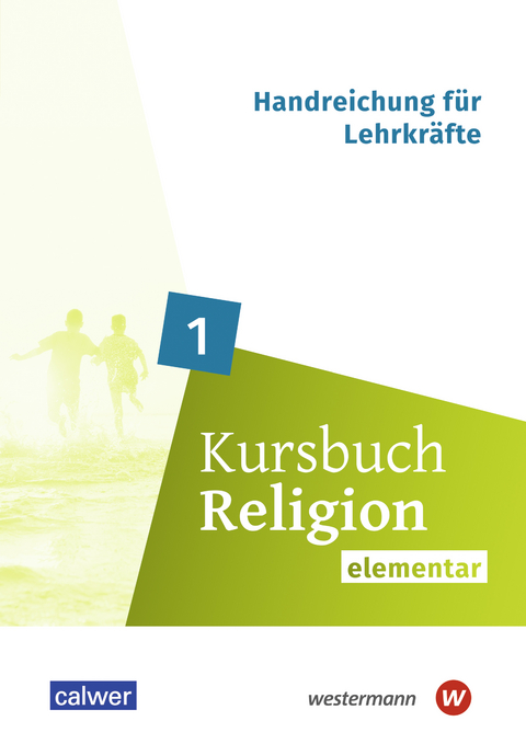 Kursbuch Religion Elementar 1