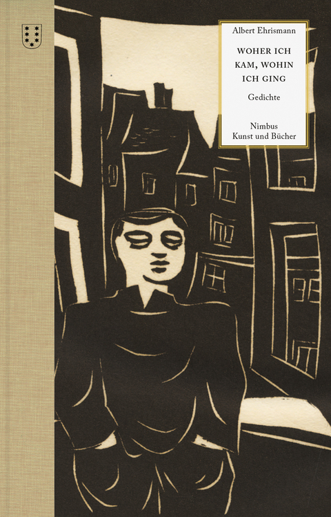 Woher ich kam, wohin ich ging - Ehrismann Albert