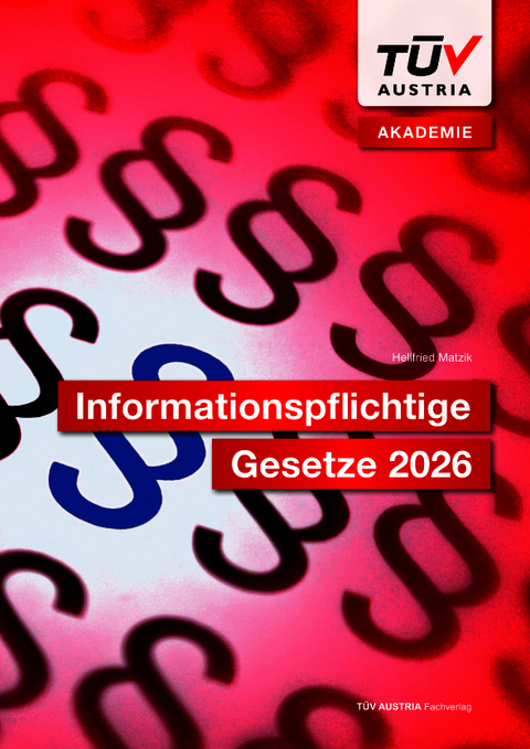 Informationspflichtige Gesetze 2026 - Hellfried Matzik