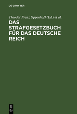 Das Strafgesetzbuch f&uuml;r das Deutsche Reich - 