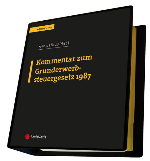 Kommentar zum Grunderwerbsteuergesetz 1987 - Nikolaus Arnold, Andrei Bodis, Franz-Robert Pampel, Dimitar Hristov, Gernot Ressler