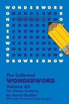 The Collected Wonderword Volume 62 - David Ouellet