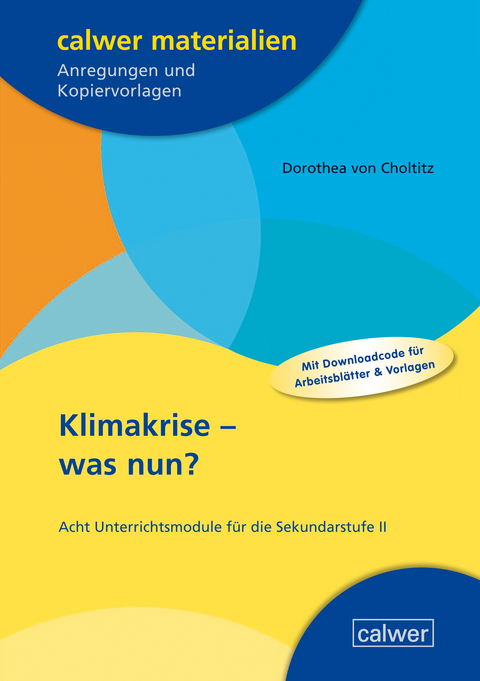 Klimakrise - was nun? - Dorothea von Choltitz