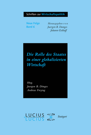 Die Rolle des Staates in der globalisierten Wirtschaft