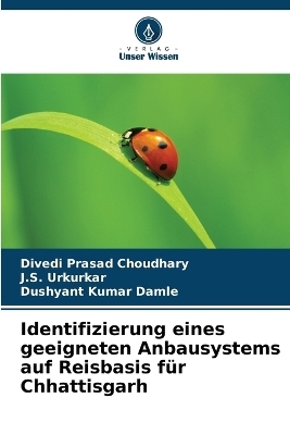 Identifizierung eines geeigneten Anbausystems auf Reisbasis für Chhattisgarh
