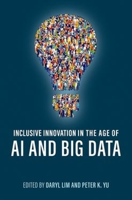 Inclusive Innovation in the Age of AI and Big Data - 