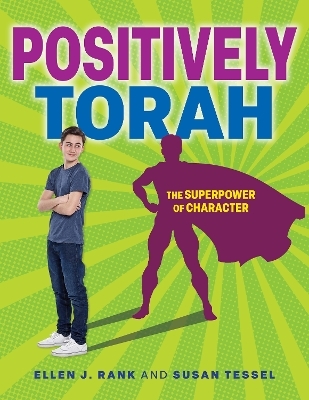 Positively Torah - Ellen Rank, Susan Tessel