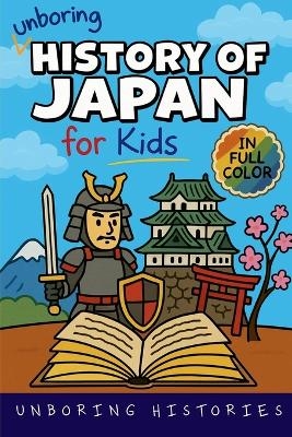 Unboring History of Japan for Kids
