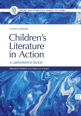 Children's Literature in Action - Marianne Martens, Sylvia M. Vardell