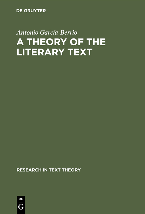 A Theory of the Literary Text - Antonio García-Berrio