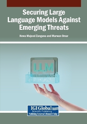 Securing Large Language Models Against Emerging Threats - 