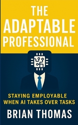 The Adaptable Professional