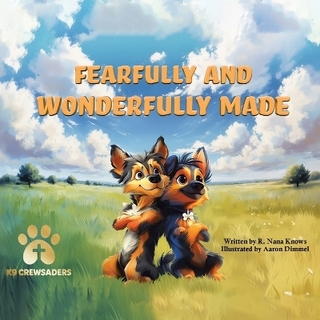 Fearfully and Wonderfully Made