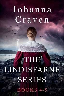 The Lindisfarne Series Books 4-5 - Johanna Craven
