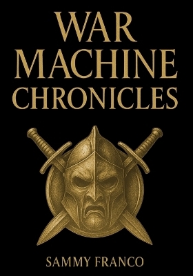 War Machine Chronicles
