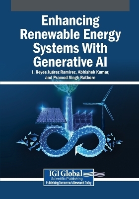 Enhancing Renewable Energy Systems With Generative AI - 