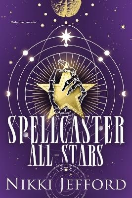 Spellcaster All-Stars - Nikki Jefford