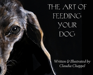 The art of feeding your dog; can my dog eat this? Can my dog eat that?